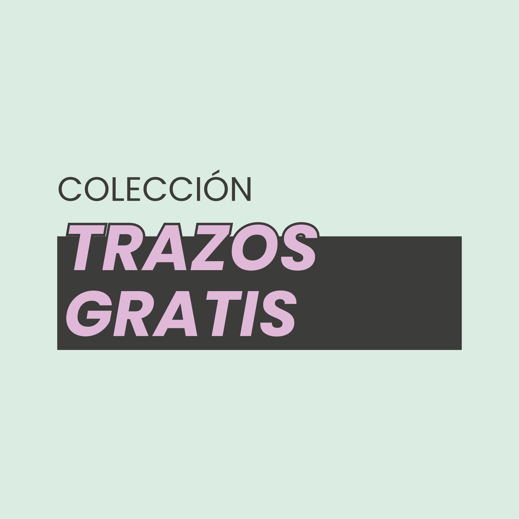 TRAZOS GRATIS
